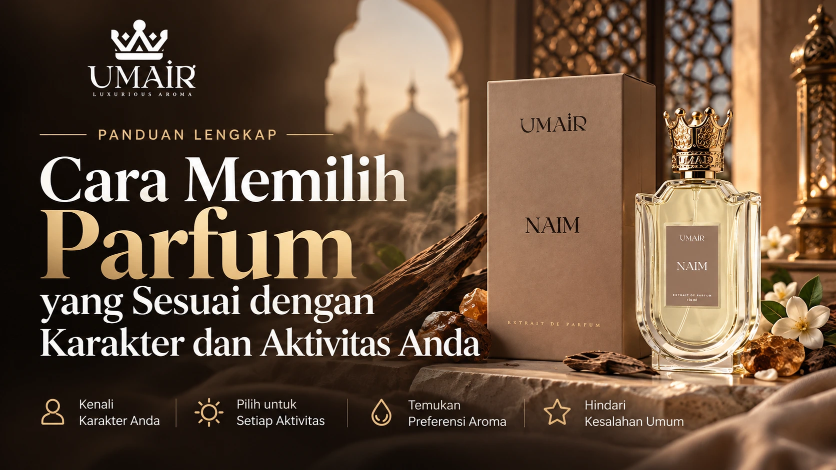 Panduan UMAIR memilih parfum sesuai karakter dan aktivitas